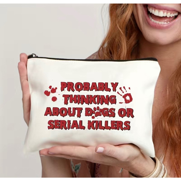 Boutique Handbags - Probably Thinking about Dogs or Serial Makeup Bags